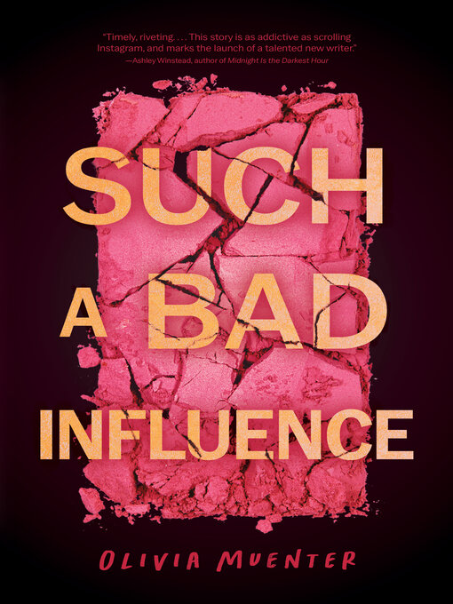 Title details for Such a Bad Influence by Olivia Muenter - Available